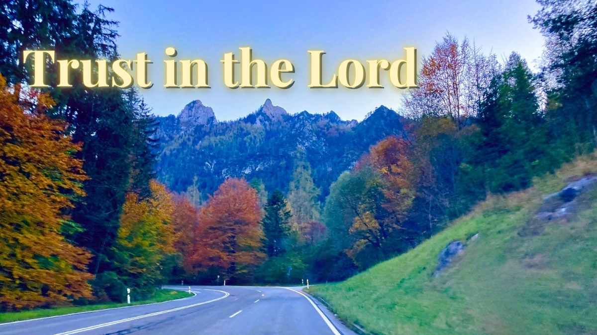 Trust in the Lord Christian Praise Song